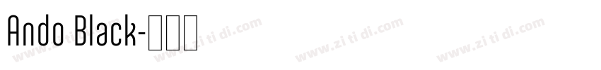 Ando Black字体转换